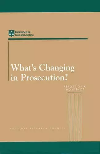 What's Changing in Prosecution? cover