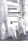 Research Opportunities for Deactivating and Decommissioning Department of Energy Facilities cover