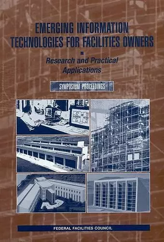 Emerging Information Technologies for Facilities Owners cover