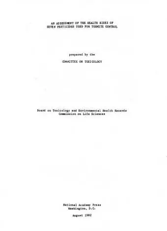 An Assessment of the Health Risks of Seven Pesticides Used for Termite Control cover