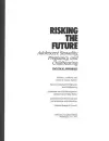 Risking the Future cover
