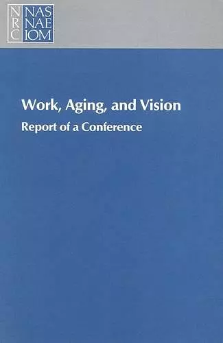 Work, Aging, and Vision cover