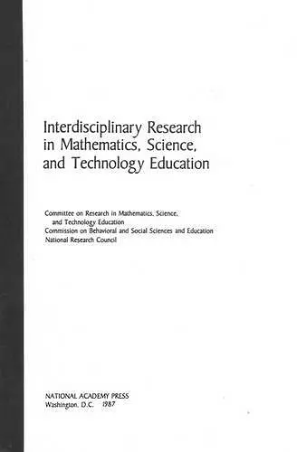 Interdisciplinary Research in Mathematics, Science, and Technology Education cover