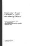 Interdisciplinary Research in Mathematics, Science, and Technology Education cover