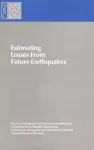 Estimating Losses from Future Earthquakes cover