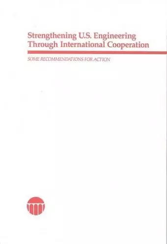 Strengthening U.S. Engineering Through International Cooperation cover