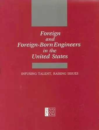 Foreign and Foreign-Born Engineers in the United States cover