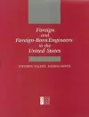 Foreign and Foreign-Born Engineers in the United States cover