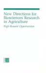 New Directions for Biosciences Research in Agriculture cover