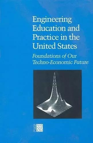 Engineering Education and Practice in the United States cover