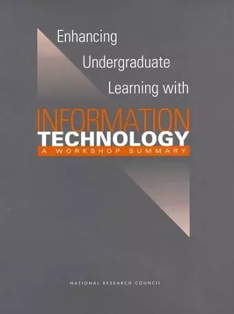Enhancing Undergraduate Learning with Information Technology cover