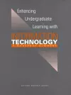 Enhancing Undergraduate Learning with Information Technology cover