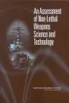 An Assessment of Non-Lethal Weapons Science and Technology cover