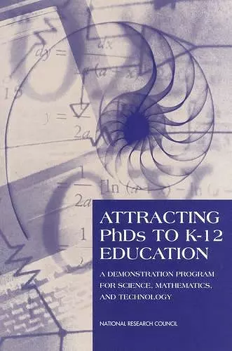 Attracting PhDs to K-12 Education cover