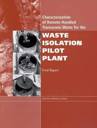 Characterization of Remote-Handled Transuranic Waste for the Waste Isolation Pilot Plant cover