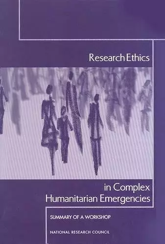 Research Ethics in Complex Humanitarian Emergencies cover