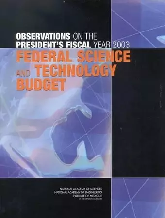 Observations on the President's Fiscal Year 2003 Federal Science and Technology Budget cover