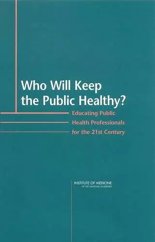 Who Will Keep the Public Healthy? cover