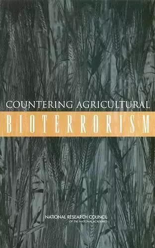 Countering Agricultural Bioterrorism cover
