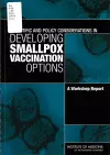 Scientific and Policy Considerations in Developing Smallpox Vaccination Options cover