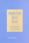 Immunization Safety Review cover