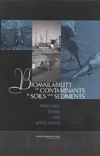 Bioavailability of Contaminants in Soils and Sediments cover