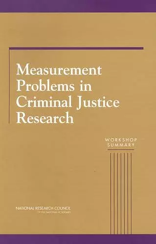 Measurement Problems in Criminal Justice Research cover