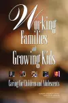 Working Families and Growing Kids cover