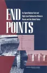 End Points for Spent Nuclear Fuel and High-Level Radioactive Waste in Russia and the United States cover
