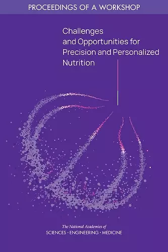 Challenges and Opportunities for Precision and Personalized Nutrition cover