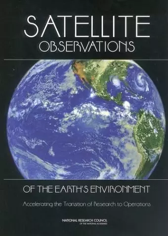 Satellite Observations of the Earth's Environment cover