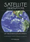 Satellite Observations of the Earth's Environment cover
