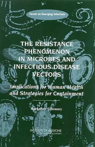 The Resistance Phenomenon in Microbes and Infectious Disease Vectors cover