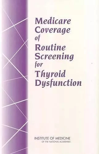 Medicare Coverage of Routine Screening for Thyroid Dysfunction cover