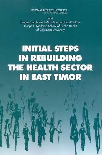 Initial Steps in Rebuilding the Health Sector in East Timor cover