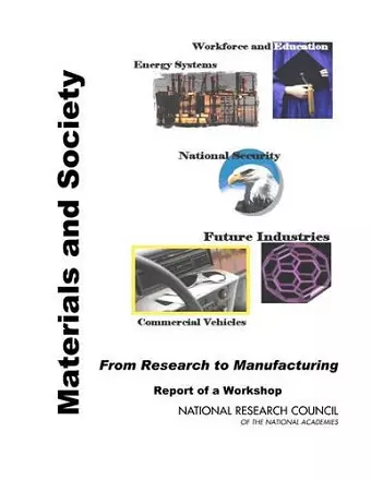 Materials and Society: From Research to Manufacturing cover
