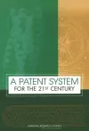 A Patent System for the 21st Century cover
