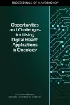 Opportunities and Challenges for Using Digital Health Applications in Oncology cover