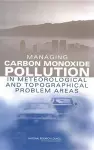 Managing Carbon Monoxide Pollution in Meteorological and Topographical Problem Areas cover