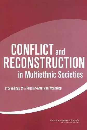 Conflict and Reconstruction in Multiethnic Societies cover