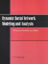 Dynamic Social Network Modeling and Analysis cover