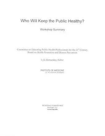 Who Will Keep the Public Healthy? cover