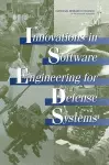 Innovations in Software Engineering for Defense Systems cover