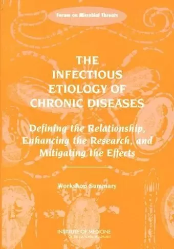 The Infectious Etiology of Chronic Diseases cover