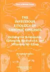 The Infectious Etiology of Chronic Diseases cover