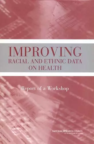 Improving Racial and Ethnic Data on Health cover