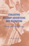 Evaluating Military Advertising and Recruiting cover
