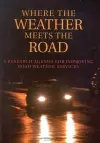 Where the Weather Meets the Road cover