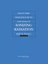 Health Risks from Exposure to Low Levels of Ionizing Radiation cover