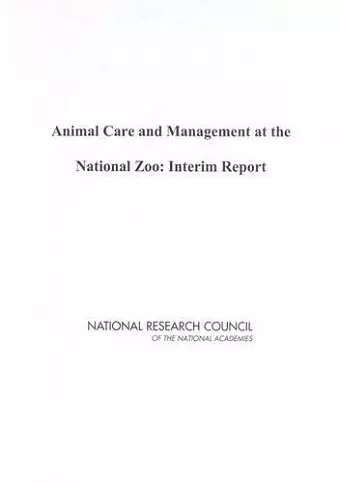 Animal Care and Management at the National Zoo cover